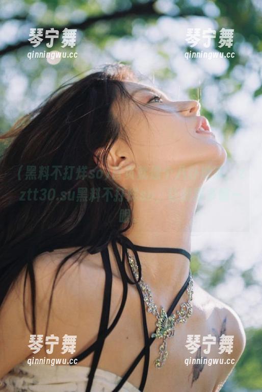 黑料不打烊so 首页就像个八卦地带,zztt30.su黑料不打烊so,让我再多瞧一眼。